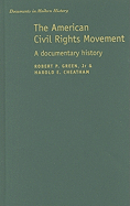 The American Civil Rights Movement: A Documentary History