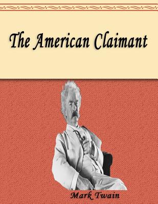 The American Claimant - Twain, Mark