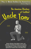 The American Directory of Certified Uncle Toms