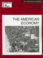 The American Economy - Dziedzic, Nancy G, and Copeland, David W