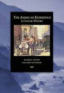 The American Experience: A Concise History of the United States