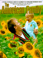 The American Family: A Pictorial Celebration