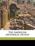 The American Historical Review Volume Yr.1909-1910