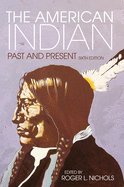 The American Indian: Past and Present