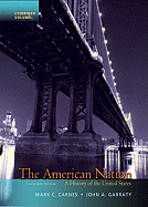 The American Nation: A History of the United States, Combined Volume