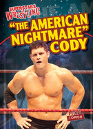 The American Nightmare Cody