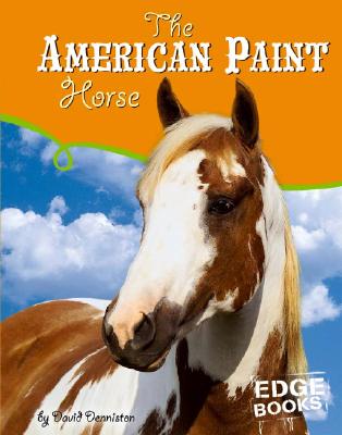 The American Paint Horse - Denniston, David