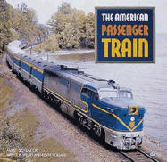 The American Passenger Train