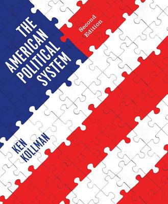 The American Political System - Kollman, Ken