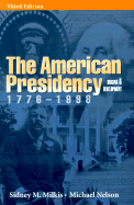 The American Presidency: Origins and Development