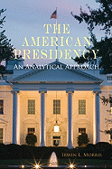 The American Presidency