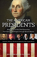 The American Presidents: Biographies of the Chief Executives from George Washington to Barack Obama