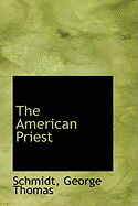 The American Priest