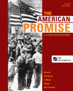 The American Promise: A Concise History, Combined Volume