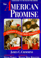 The American Promise: Adventures in Grass-Roots Democracy