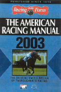 The American Racing Manual 2003 - Davidowitz, Steven