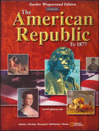 The American Republic to 1877 Teacher