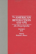 The American Revolution: An Encyclopedia - Blanco, Richard L (Editor)