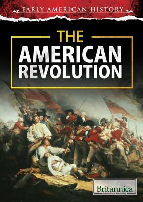 The American Revolution - Lowery, Zoe (Editor)