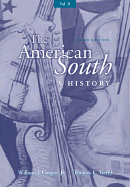 The American South Volume II: A History