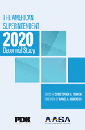 The American Superintendent 2020 Decennial Study