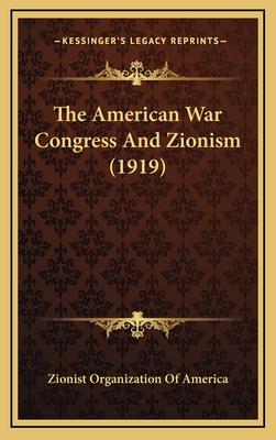 The American War Congress and Zionism (1919) - Zionist Organization of America