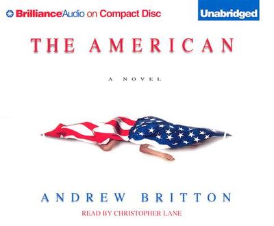 The American - Britton, Andrew, Professor, and Lane, Christopher, Professor (Read by)