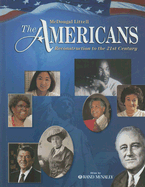 The Americans: Reconstruction to the 21st Century - Danzer, Gerald A, and Klor De Alva, J Jorge, and Krieger, Larry S