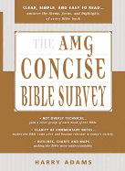 The Amg Concise Survey of the Bible - Adams, Harry