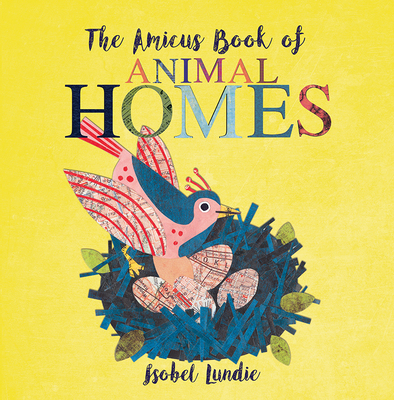 The Amicus Book of Animal Homes - Lundie, Isobel