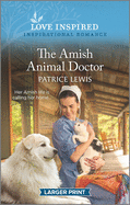 The Amish Animal Doctor: An Uplifting Inspirational Romance