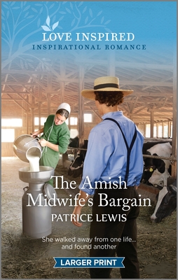 The Amish Midwife's Bargain: An Uplifting Inspirational Romance - Lewis, Patrice