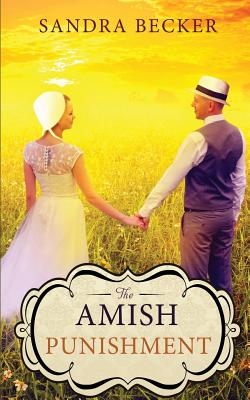 The Amish Punishment - Becker, Sandra