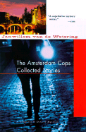 The Amsterdam Cops: Collected Stories