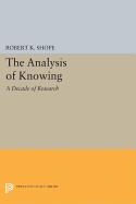 The Analysis of Knowing: A Decade of Research