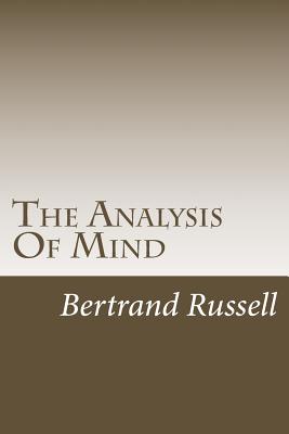 The Analysis Of Mind - Russell, Bertrand