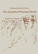 The Analysis of Practical Skills - Singleton, W T