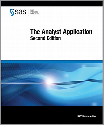The Analyst Application - SAS Publishing (Creator)
