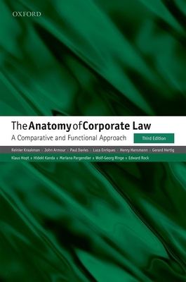 The Anatomy of Corporate Law: A Comparative and Functional Approach - Kraakman, Reinier, and Armour, John, and Davies, Paul