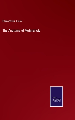 The Anatomy of Melancholy - Junior, Democritus