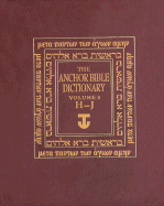 The Anchor Bible Dictionary, Volume 3 - Freedman, David N (Editor)