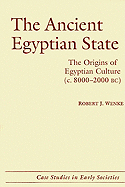 The Ancient Egyptian State: The Origins of Egyptian Culture (c. 8000-2000 BC)