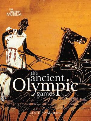 The Ancient Olympic Games - Swaddling, Judith