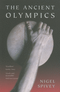The Ancient Olympics: A History