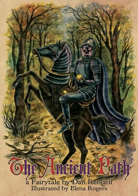 The Ancient Path - Rendell, Dan