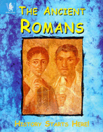 The Ancient Romans - Ganeri, Anita