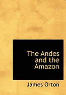 The Andes and the Amazon