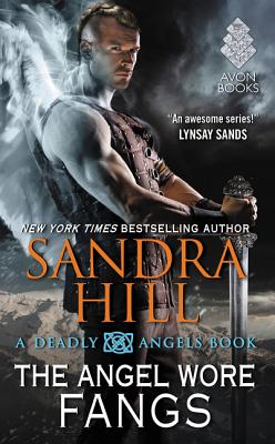 The Angel Wore Fangs - Hill, Sandra