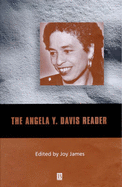 The Angela Y. Davis Reader - James, Joy (Editor)