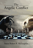 The Angelic Conflict